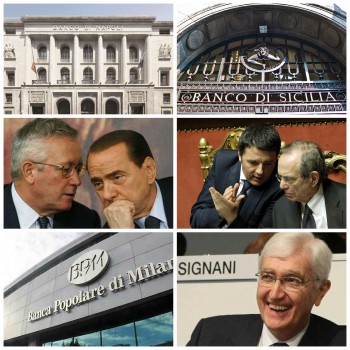 Banco Napoli.Banco di Sicilia-Tremonti-Berlusconi-Renzi Padoan-Banca Milano-Caselli