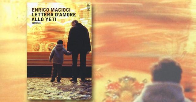 Enrico Macioci-Lettere d'amore allo Yeti