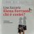 Napoli. Presentazione del libro “Elena Ferrante, chi è costei?” di Lino Zaccaria
