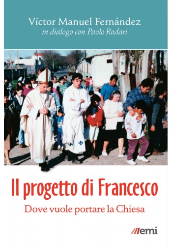 Il Progetto di Francesco