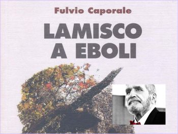 Lamisco a Eboli-Fulvio Caporale